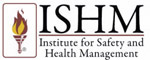 institute for safety and health managment